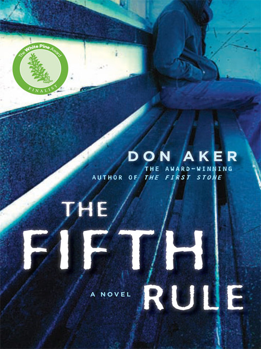 Title details for The Fifth Rule by Don Aker - Wait list
